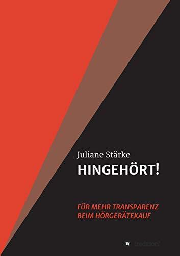 HINGEHÖRT! Für mehr Transparenz beim Hörgerätekauf: DER Ratgeber rund um die Themen Hören und Hörgeräte.