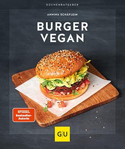 Burger vegan (GU KüchenRatgeber)