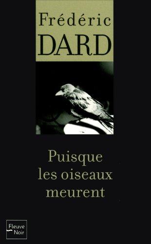 Puisque les oiseaux meurent