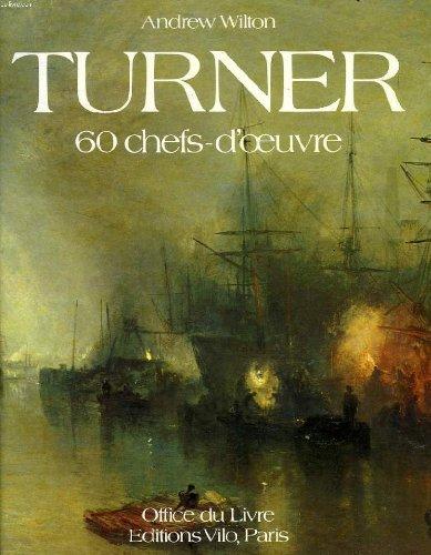 Turner. 60 chefs-d'oeuvre.