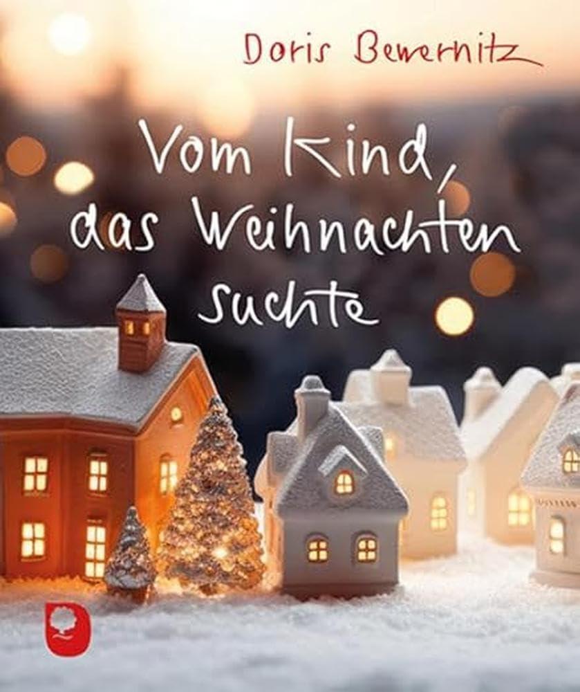 Vom Kind, das Weihnachten suchte (Eschbacher Mini)