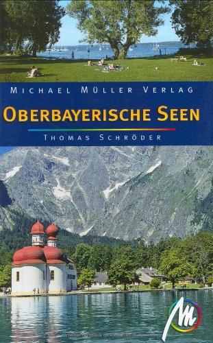 Oberbayerische Seen. Reisehandbuch. Mit vielen praktischen Tips