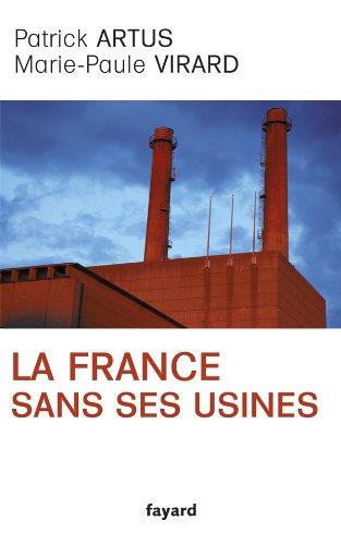 La France sans ses usines