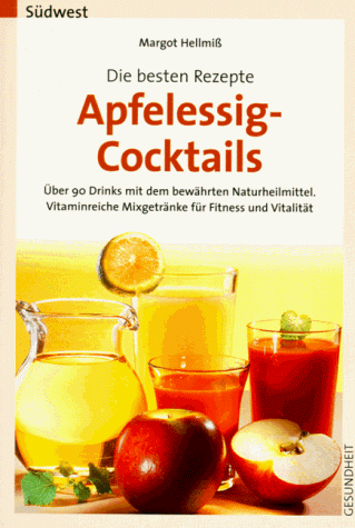 Apfelessig-Cocktails