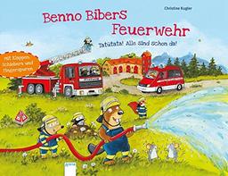 Benno Bibers Feuerwehr: Tatütata! Alle sind schon da!