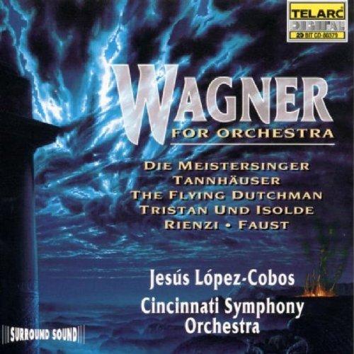 Wagner For Orchestra (Ouvertüren und Vorspiele)