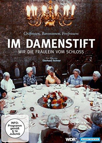 Im Damenstift - Wir die Fräulein vom Schloss