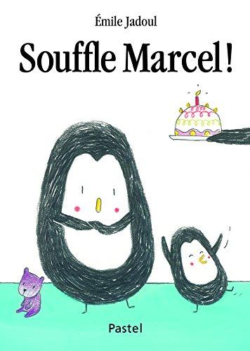 Souffle Marcel !