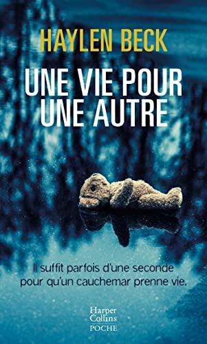 Une vie pour une autre : thriller