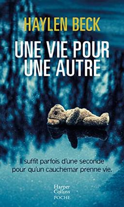 Une vie pour une autre : thriller