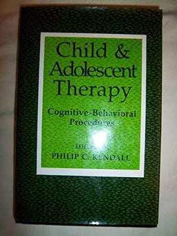 Child and Adolescent Therapy: Cognitive-behavioural Procedures