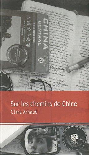 Sur les chemins de Chine : récit de voyage