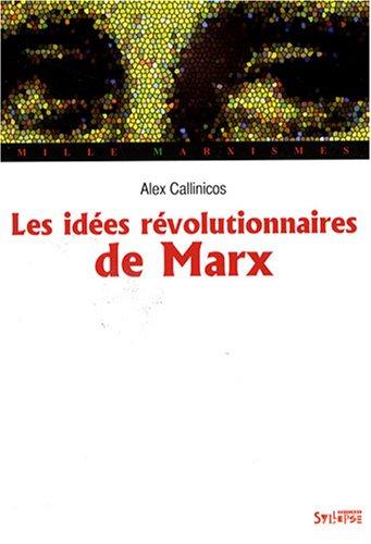 Les idées révolutionnaires de Marx