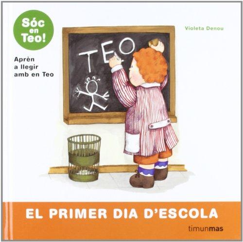 El primer dia d'escola (Hola, sóc en Teo!)