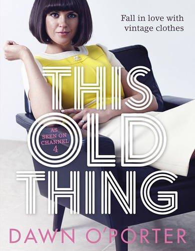 This Old Thing: The Way to Do Vintage