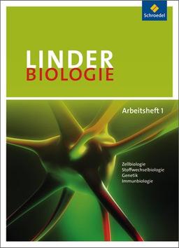 LINDER Biologie SII - Arbeitshefte: Arbeitsheft 1: Sekundarstufe 2