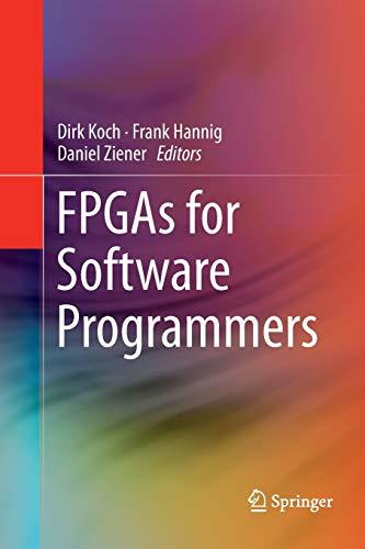 FPGAs for Software Programmers