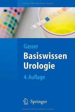 Basiswissen Urologie (Springer-Lehrbuch)