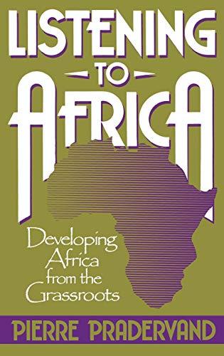 Listening to Africa: Developing Africa from the Grassroots