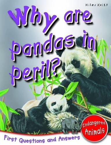 Why are Pandas in Peril?: First Questions and Answers - Endangered Animals (First Q&A)