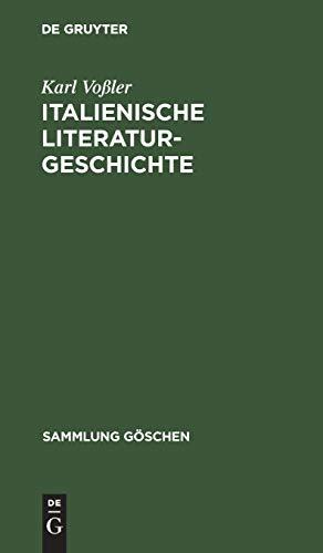 Italienische Literaturgeschichte (Sammlung Göschen, 125, Band 125)