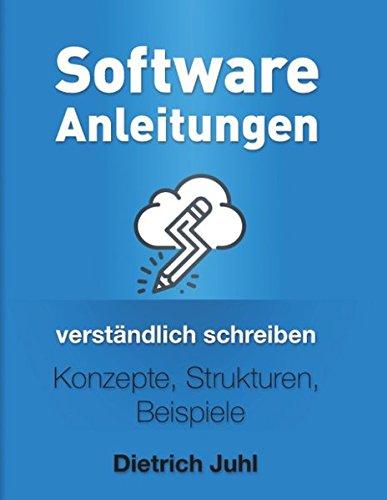 Software-Anleitungen verständlich schreiben: Konzepte, Strukturen, Beispiele