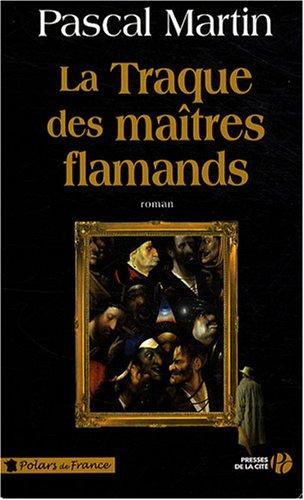 La traque des maîtres flamands