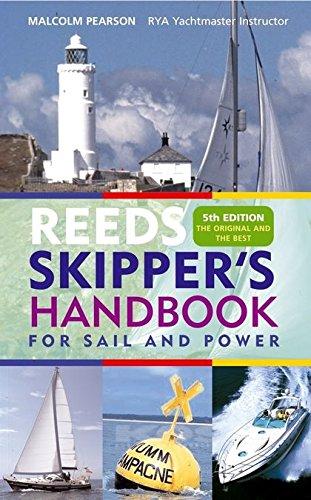 Reeds Skipper's Handbook: For Sail and Power (Reed's Professional)