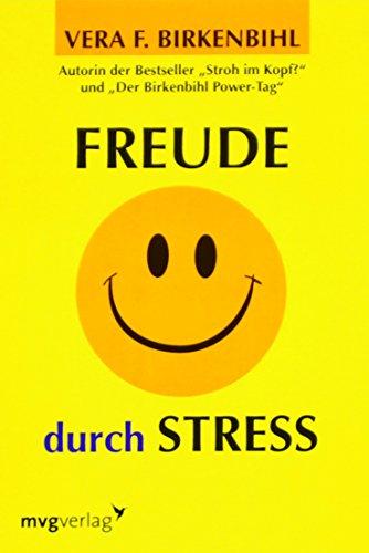 Freude durch Stress