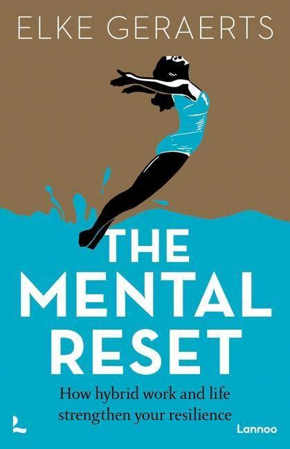 The Mental Reset: How Hybrid Work and Life Strengthen Your Resilience