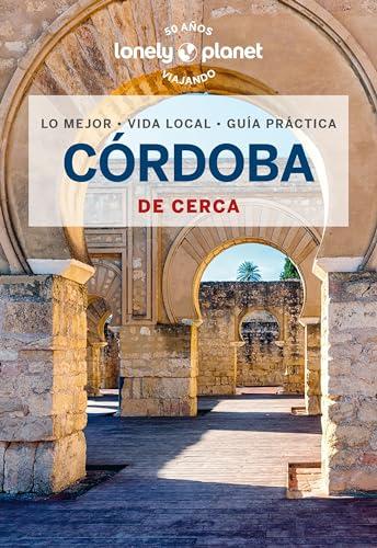 Córdoba de cerca 2 (Guías De cerca Lonely Planet)