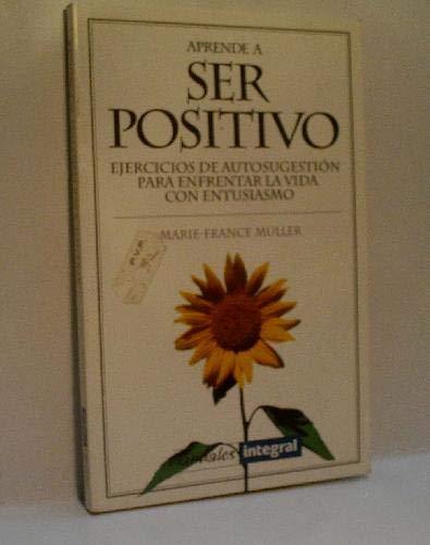 Aprende a ser positivo (OTROS INTEGRAL, Band 25)