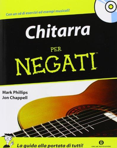 Chitarra per negati. Con CD Audio