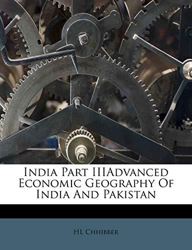 India Part Iiiadvanced Economic Geography of India and Pakistan