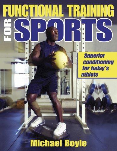 Functional Training for Sports: Superior Conditioning for Today's Athlete