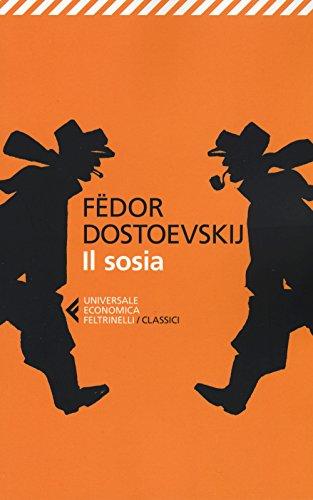 FEDOR DOSTOEVSKIJ - IL SOSIA -