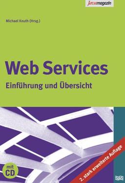 Web Services. Einführung und Übersicht. Mit CD-ROM