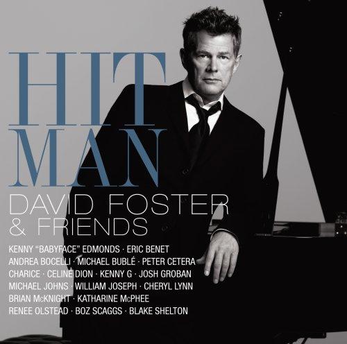 Hit Man: David Foster & Friends