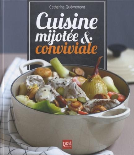 Cuisine mijotée & conviviale