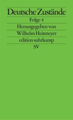 Deutsche Zustände: Folge 4 (edition suhrkamp)