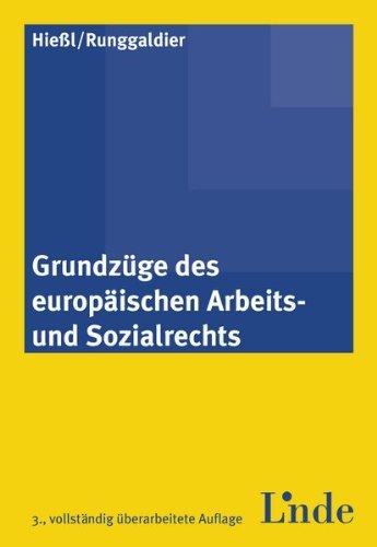 Grundzüge des europäischen Arbeits- und Sozialrechts