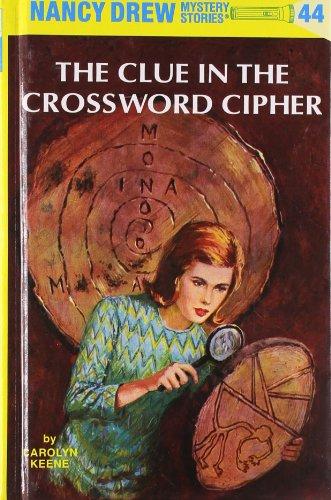 Nancy Drew 44: the Clue in the Crossword Cipher