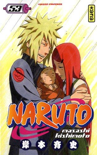 Naruto. Vol. 53. La naissance de Naruto