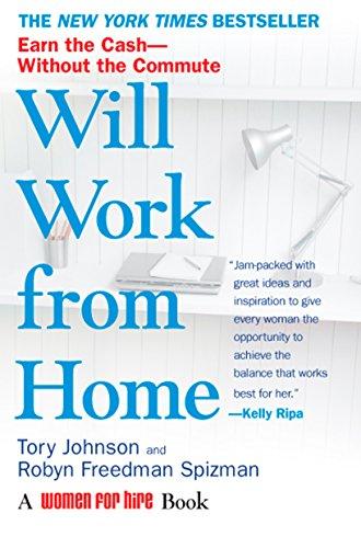 Will Work from Home: Earn the Cash--Without the Commute