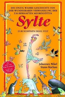 Sylte (Kleine Ausgabe) /VE 5 Ex.: Die einzig wahre Geschichte von der wunderbaren Verwandlung der zauberhaften Meeresgöttin Sylte zur schönen Insel Sylt