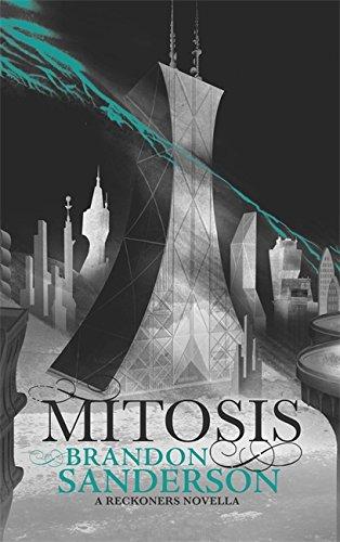 Mitosis: A Reckoners Novella (Reckoners 1.5)