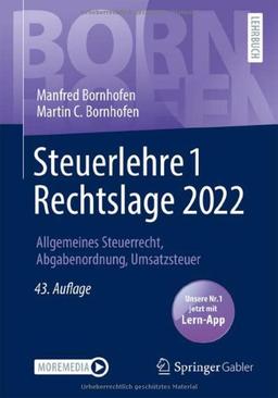 Steuerlehre 1 Rechtslage 2022: Allgemeines Steuerrecht, Abgabenordnung, Umsatzsteuer (Bornhofen Steuerlehre 1 LB)