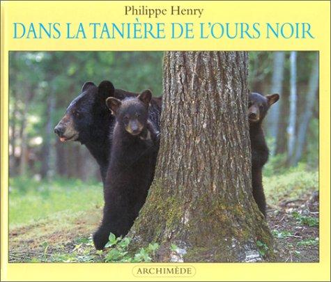 Dans la tanière de l'ours noir