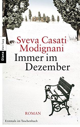 Immer im Dezember: Roman