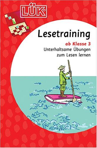 LÜK: Lesetraining 3: Unterhaltsame Übungen zum Lesen lernen ab Klasse 3: Unterhaltsame Übungen für Kinder ab Klasse 3: HEFT 3